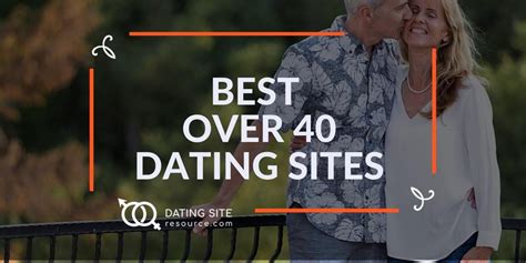 best dating sites 40+|dating sites 40 plus.